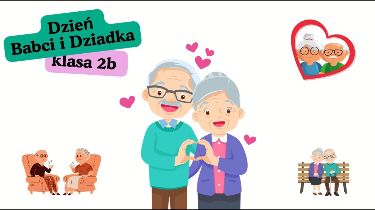 Życzenia dla Babci i Dziadka od klasy 2B - Szkoła Podstawowa nr 1 w Żarach