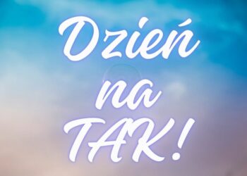Dzień na TAK