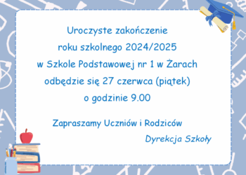 Zaproszenie koniec roku szkolnego 2024/2025