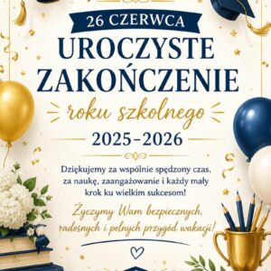 Uroczytse zakończenie roku szkolnego